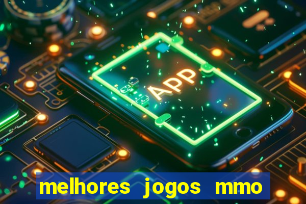 melhores jogos mmo para android